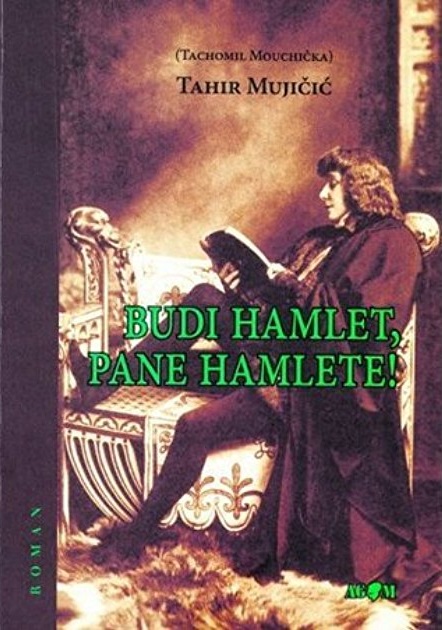 BUDI HAMLET, PANE HAMLETE!